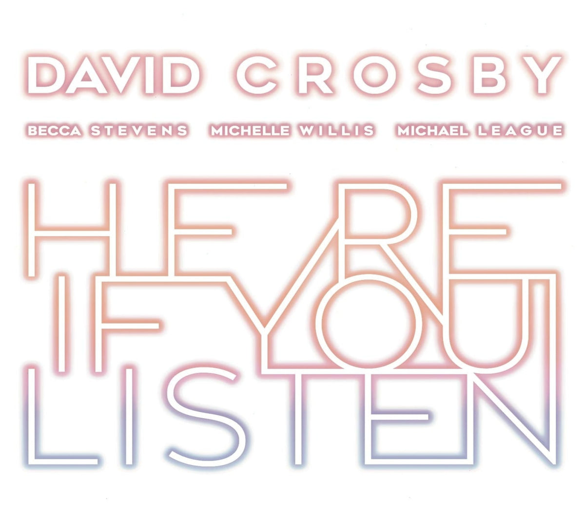 David Crosby - Here If You Listen - [CD]
