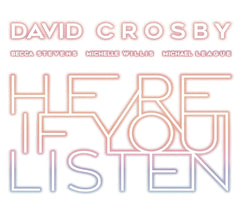 David Crosby - Here If You Listen - [CD]