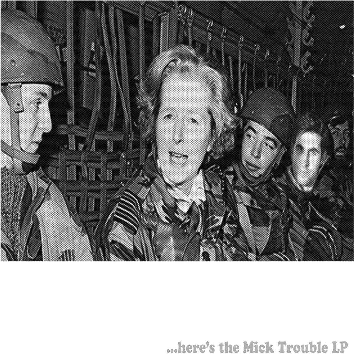 Mick Trouble - Here's The Mick Trouble - [Vinyl]