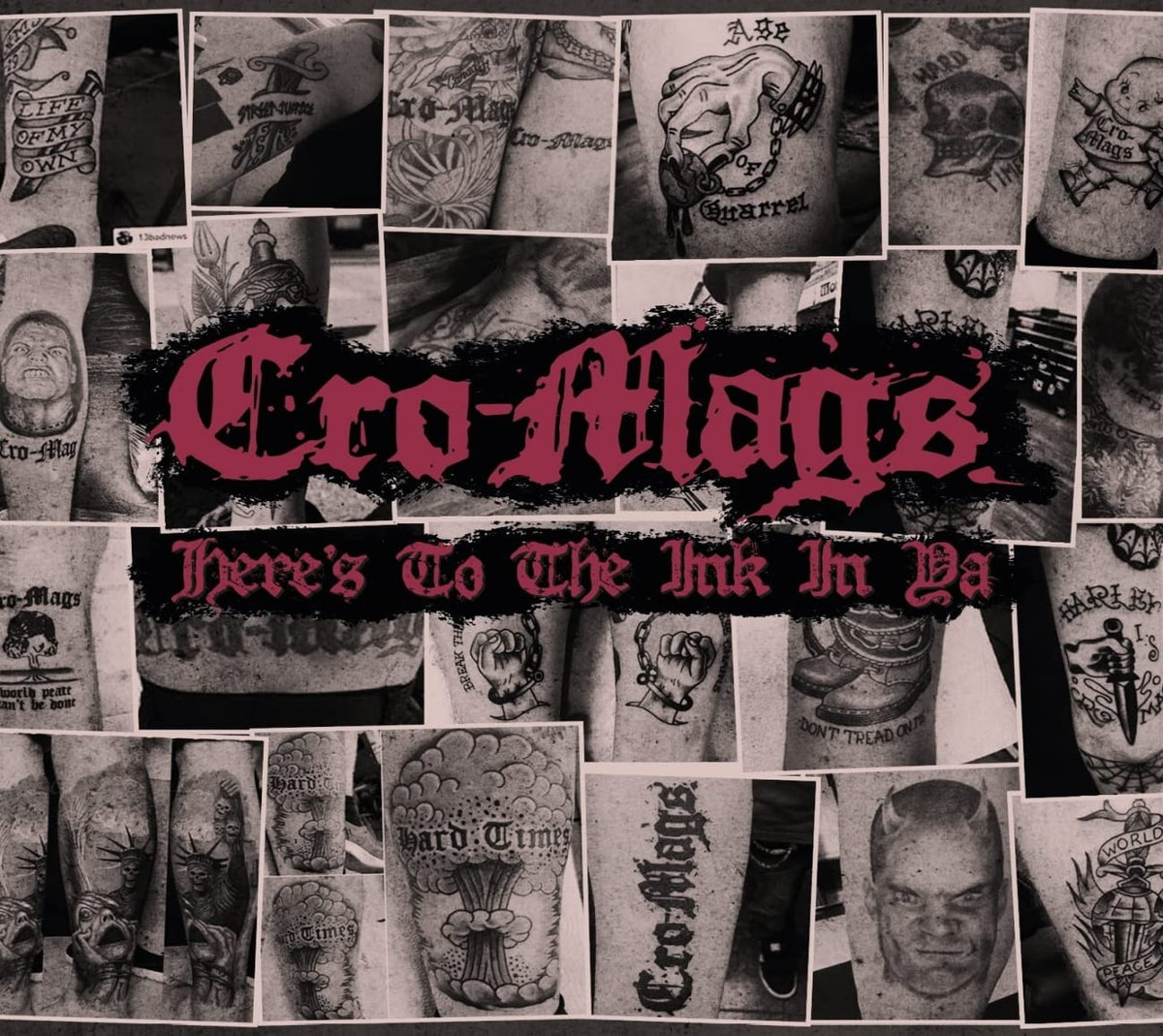 Cro-Mags - Here's To The Ink In Ya - [CD]