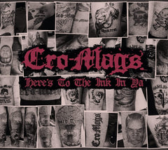Cro-Mags - Here's To The Ink In Ya - [CD]