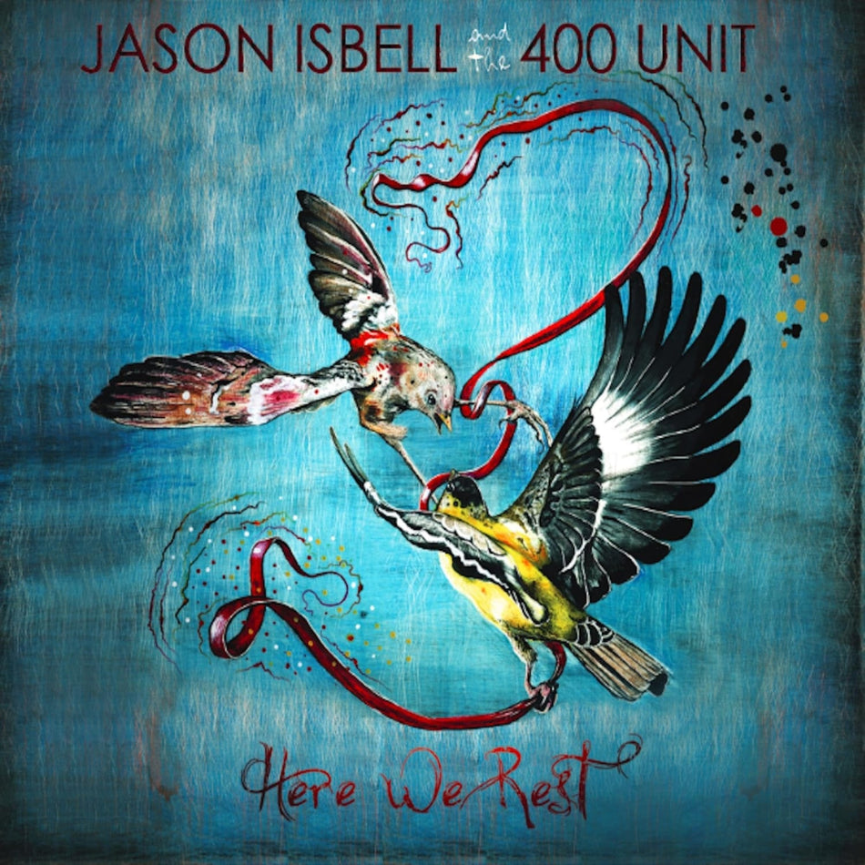 JASON ISBELL & 400 UNIT - Here We Rest - (Reissue) - [Vinyl]