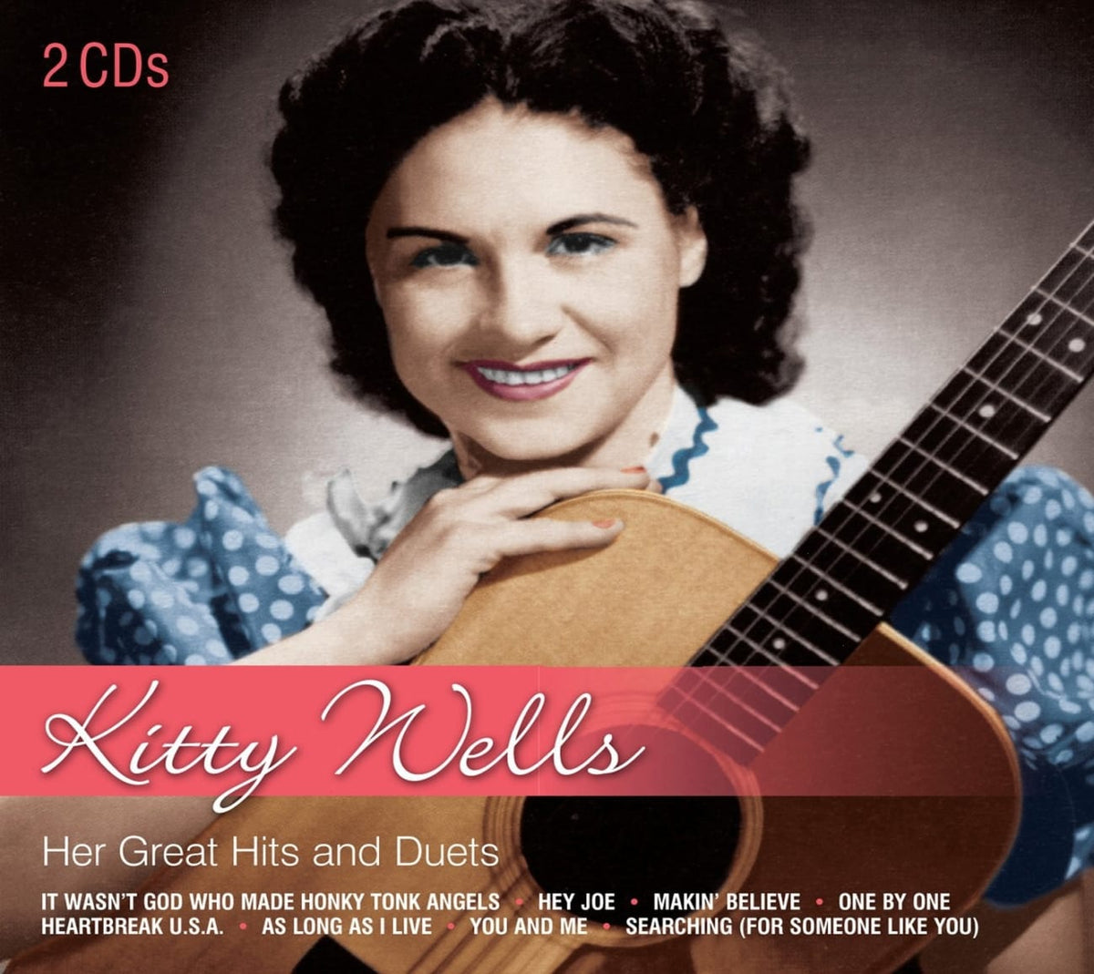 Kitty Wells - Her Great Hits and Duets - [CD]