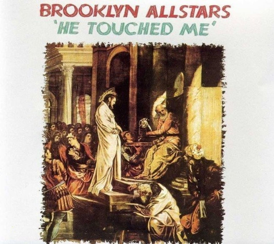 Brooklyn All-Stars - He Touched Me - [CD]