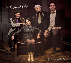 The Claudettes - High Times In The Dark - [CD]