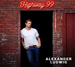 Alexander Ludwig - Highway 99 - [CD]