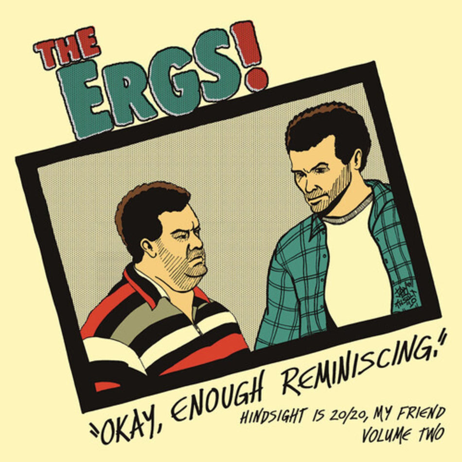 The Ergs - Hindsight Is 20/ 20 My Friend 2 - [Vinyl]