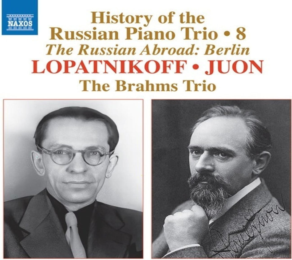 Brahms Trio - History of the Russian Piano Trio, Vol. 8 - Lopatnikoff & Juon - (Brahms Trio) - [CD]