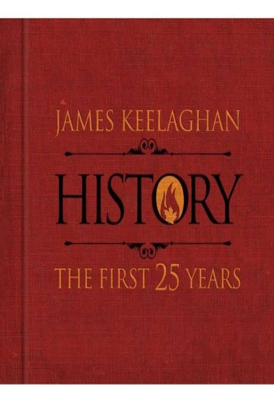 James Keelaghan - History: The First 25 Years - [CD]