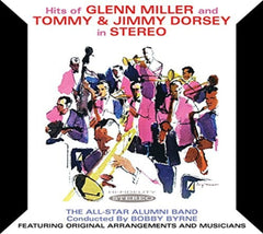 Bobby Byrne - Hits Of Glenn Miller and Tommy and Jimmy Dorsey - [CD]