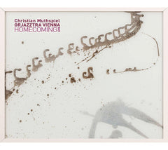 CHRISTIAN MUTHSPIEL / ORJAZZTRA VIENNA - Homecoming (Live) - [CD]