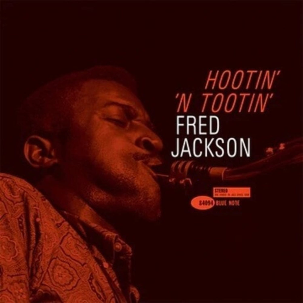 Fred Jackson - Hootin' N' Tootin' (Blue Note Tone Poet Edition) - [Vinyl]