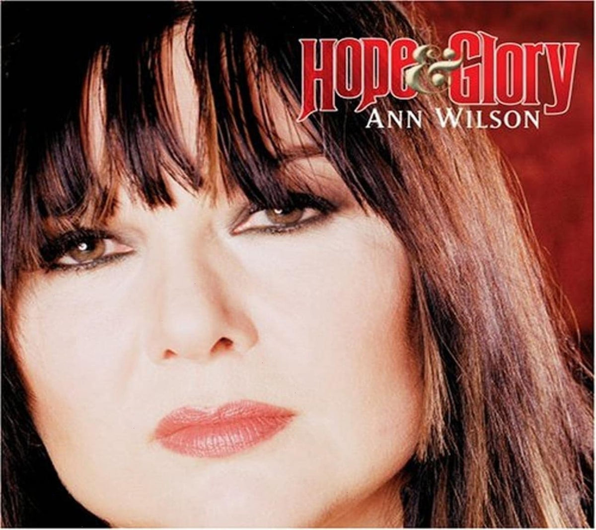 Ann Wilson - Hope and Glory - [CD]