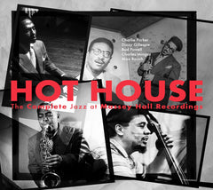 Various Artists - Hot House: The Complete Jazz At Massey Hall Recordings [2 CD] - [CD]