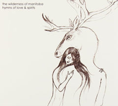 The Wilderness of Manitoba - Hymns of Love & Spirit [Import] - [CD]