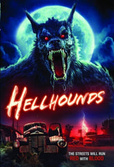 Hellhounds - [DVD]