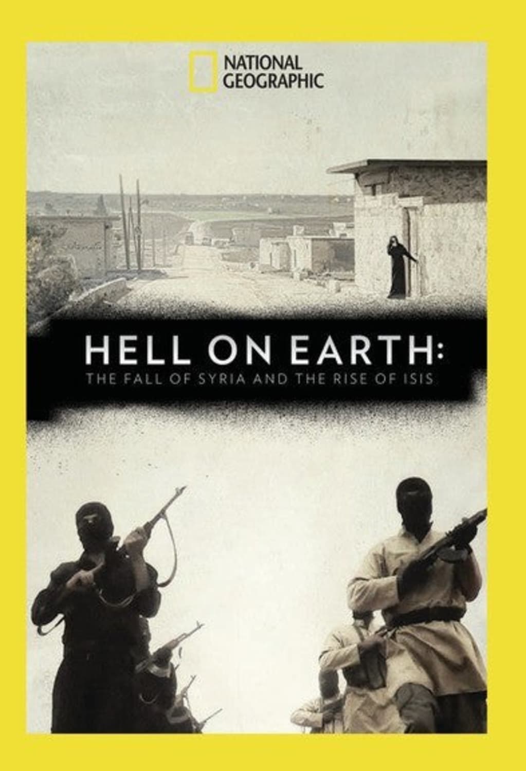 Hell on Earth: The Fall of Syria and the Rise of ISIS - (Dolby, AC-3, Widescreen, NTSC Format) - [DVD]