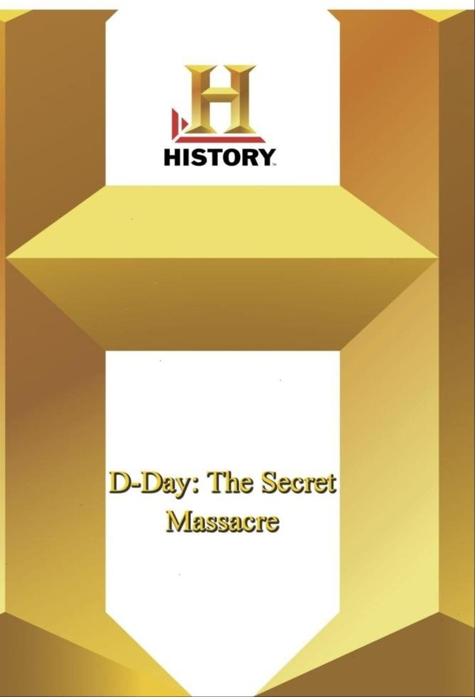 History - D-Day The Secret Massacre - [DVD]