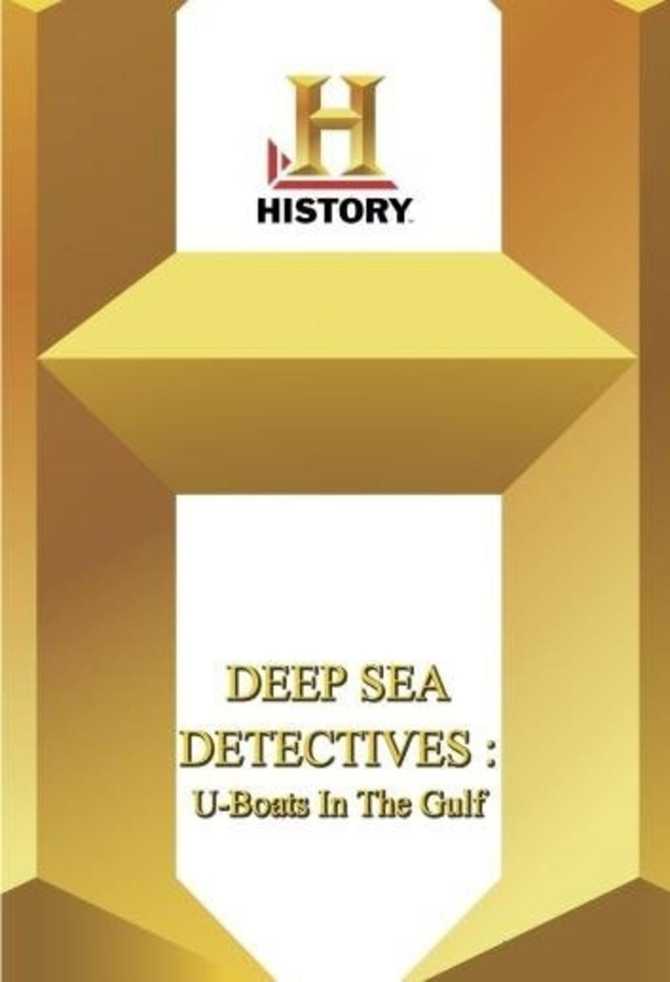 History - Deep Sea Detectives U-Boats In The Gulf - [DVD]