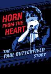 Horn From the Heart: The Paul Butterfield Story - (Dolby, AC-3) - [Blu-ray]