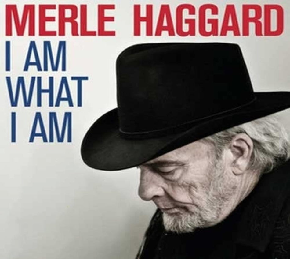 Marle Haggard - I Am What I Am - [CD]