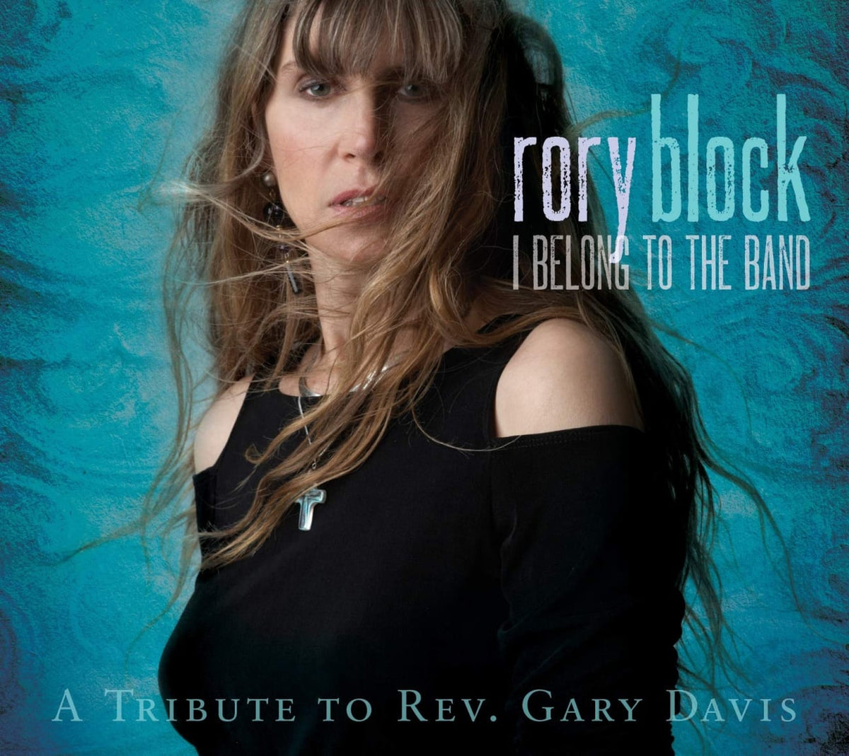 Rory Block - I BELONG TO THE BAND - [CD]