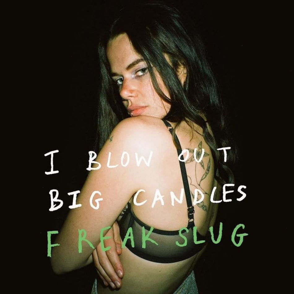 Freak Slug - I Blow Out Big Candles - [Vinyl]