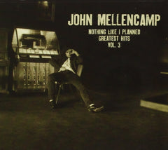 John Mellencamp - Icon: Nothing Like I Planned - Greatest Hits, Vol. 3 - (Icon Title) - [CD]