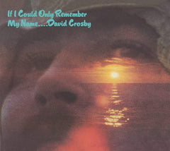 David Crosby - If I Could Only Remember My Name (50th Anniversary Edition) - (Anniversary Edition) - [CD]