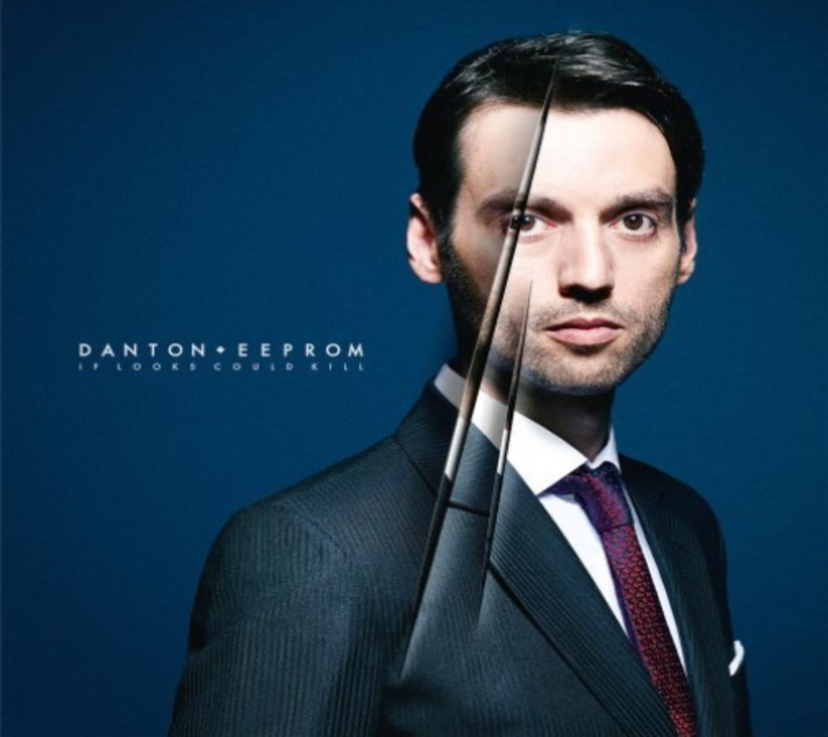 Eeprom Danton - IF LOOKS COULD KILL - [CD]