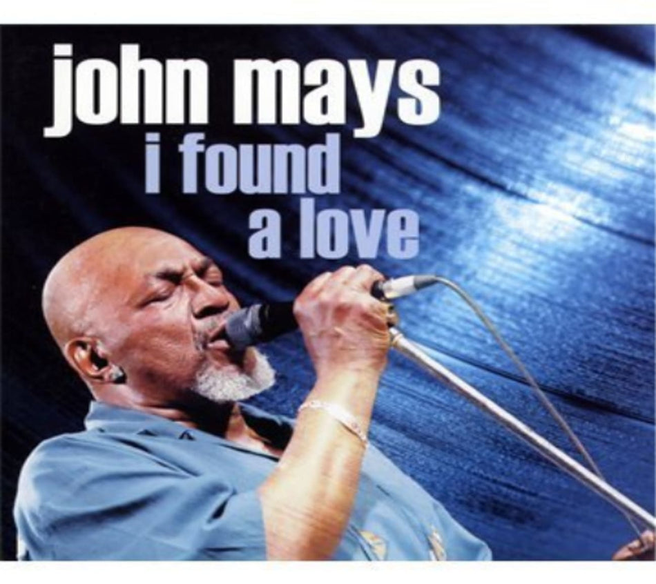 John Mays - I Found a Love - [CD]