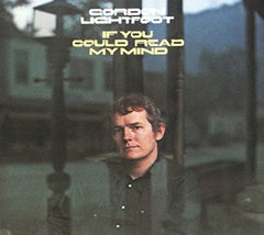LIGHTFOOT GORDON - IF YOU COULD READ MY... - [CD]