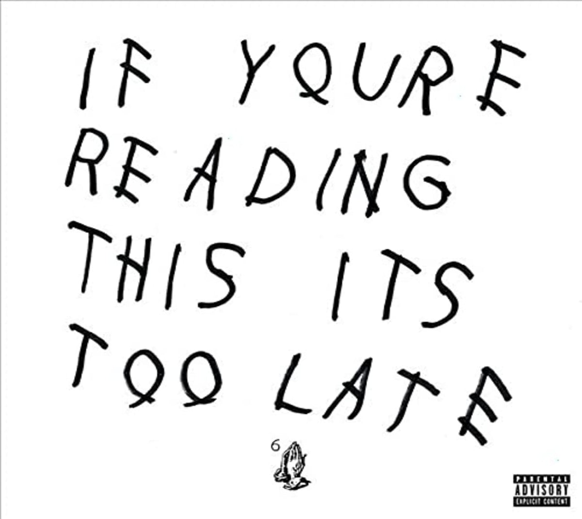 Drake - If You're Reading This It's Too Late [Explicit Content] - (Parental Advisory Explicit Lyrics, Bonus Tracks) - [CD]