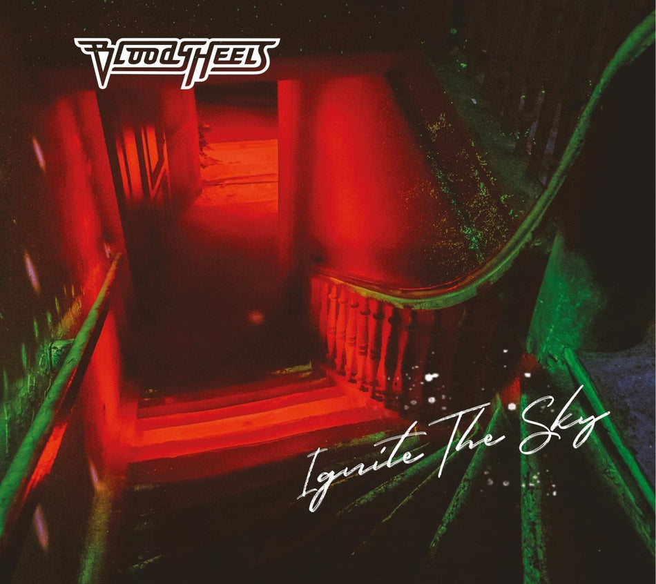 Bloody Heels - Ignite The Sky - [CD]