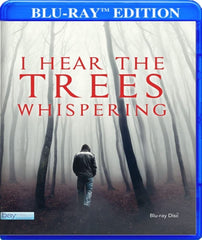 I HEAR THE TREES WHISPERING - [Blu-ray]