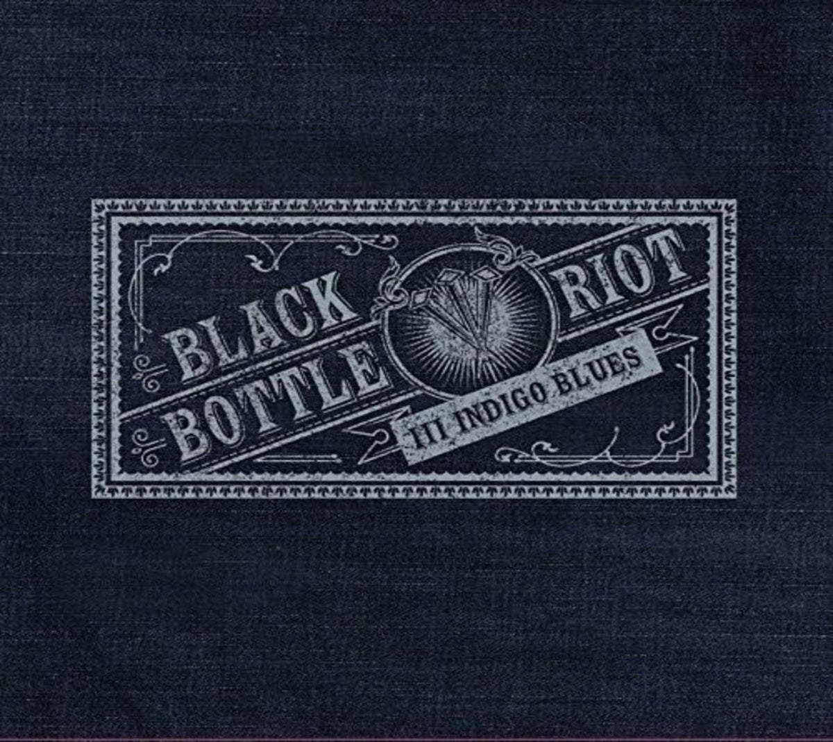 Black Bottle Riot - III Indigo Blues - [CD]