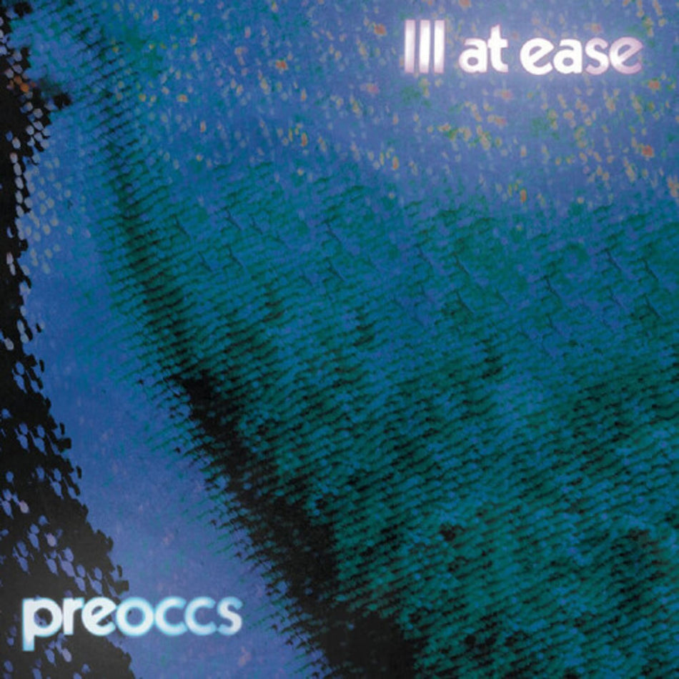 Preoccupations - Ill At Ease - (Colored Vinyl, Blue) - [Vinyl]