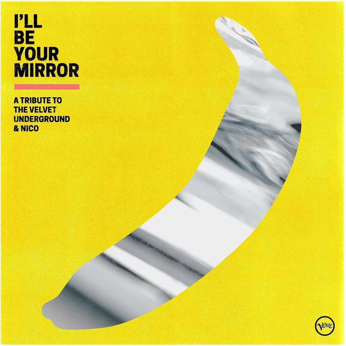Various Artists - I'll Be Your Mirror: A Tribute To The Velvet Underground & Nico (Vari) - [Vinyl]