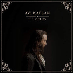 Avi Kaplan - I'll Get By - [Vinyl]