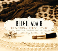 Beegie Adair - I Love Being Here With You - [CD]