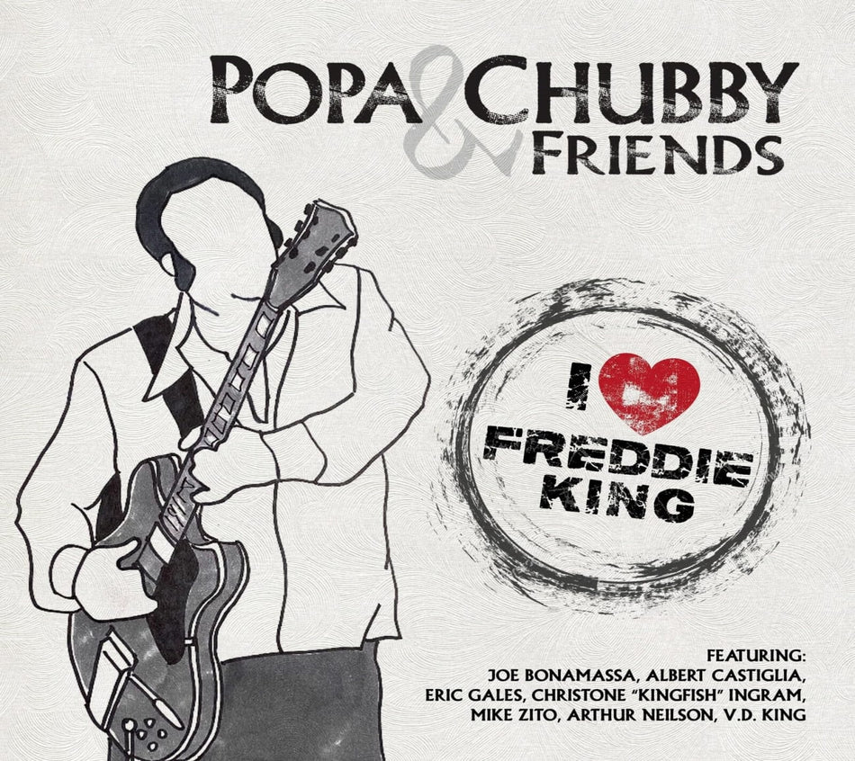 Popa Chubby - I Love Freddie King - [CD]