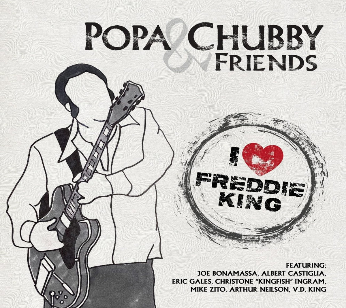 Popa Chubby - I Love Freddie King - [CD]