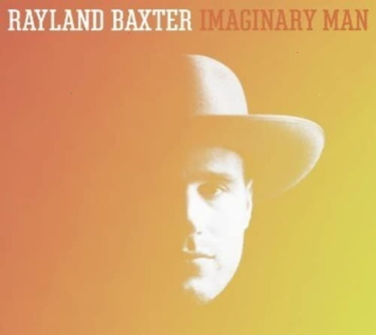 Rayland Baxter - Imaginary Man - (Digipack Packaging) - [CD]