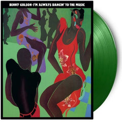 Benny Golson - I'm Always Dancin To The Music - Limited 180-Gram Light Green Colored - [Vinyl]