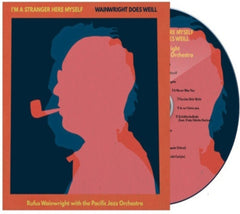 Rufus Wainwright - I'm A Stranger Here Myself: Wainwright Does Weill - Rufus Wainwright With The Pacific Jazz Orchestra - [CD]