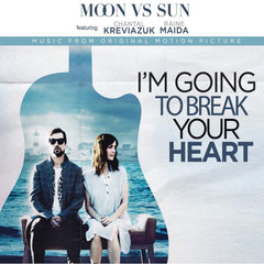 Moon vs Sun - I'm Going To Break Your Heart - [Vinyl]