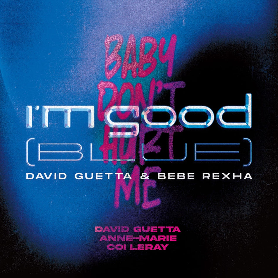 David Guetta - I'm Good (Blue) / Baby Don't Hurt Me - [Vinyl]