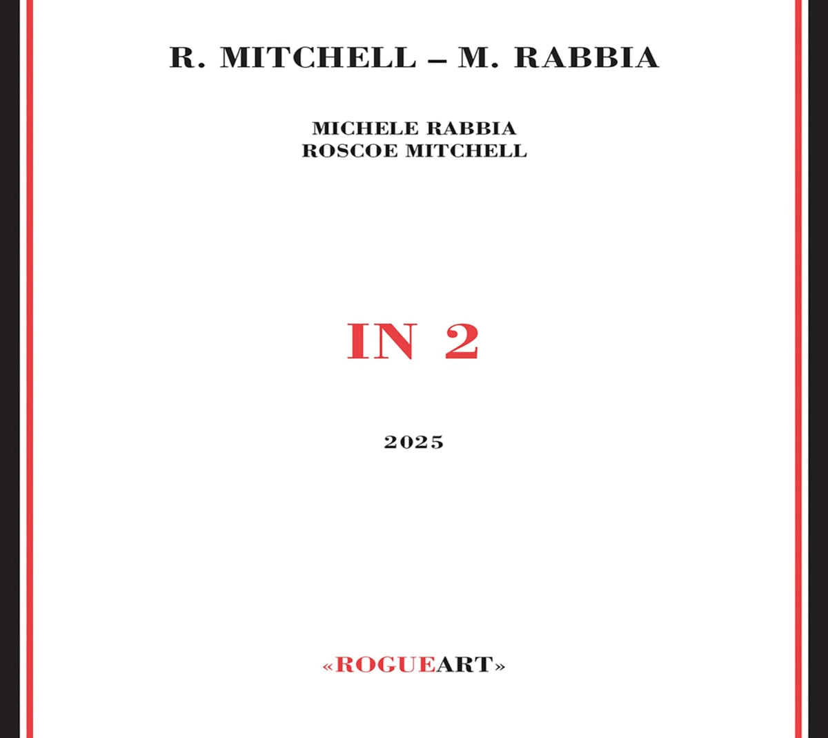 ROSCOE MITCHELL / MICHELE RABBIA - In 2 - [CD]