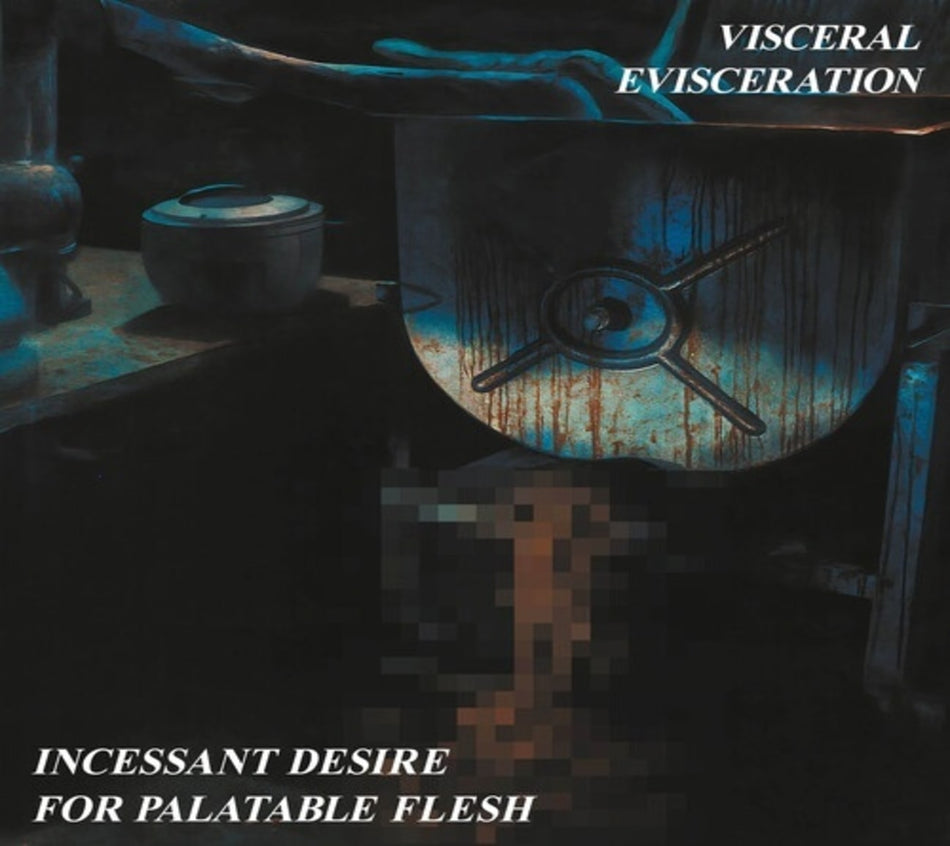 Visceral Evisceration - Incessant Desire For Palatable Flesh - (Remastered) - [CD]