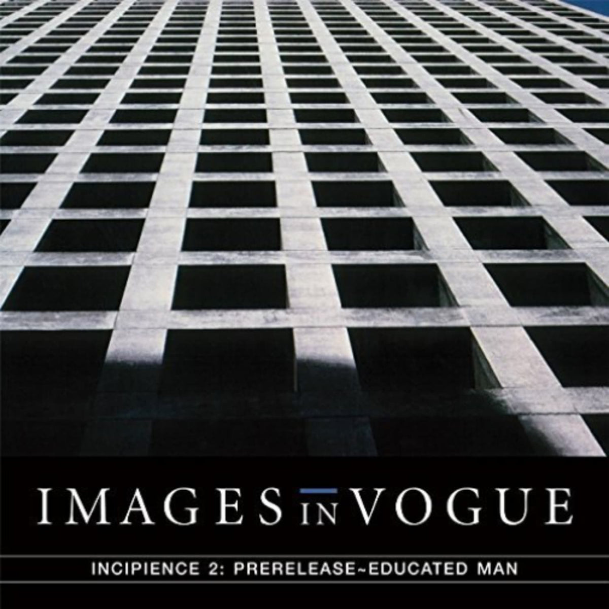 Images in Vogue - Incipience 2: Prerelease Educated Man - [Vinyl]